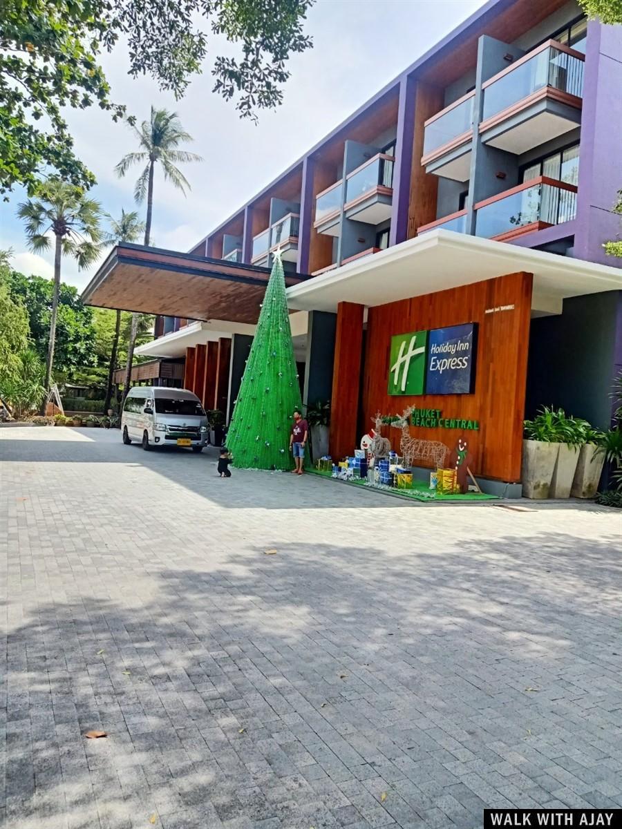 First Day in Phuket : Thailand (Dec’20) - Day 1 2